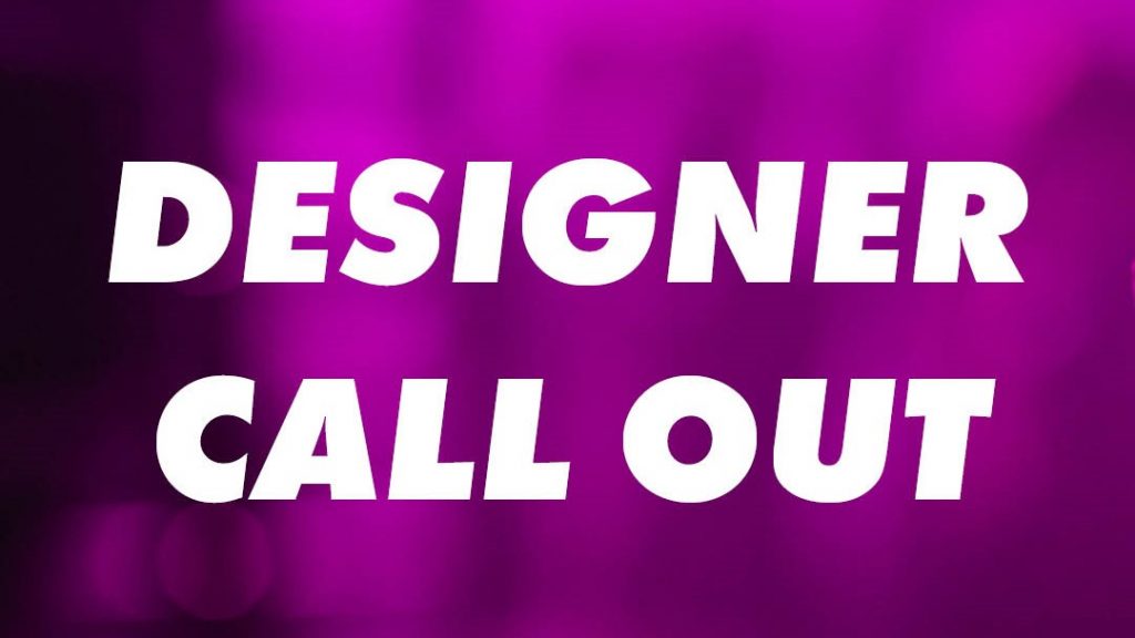 Purple background with white text that says 'designer call out'