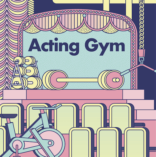 Acting Gym