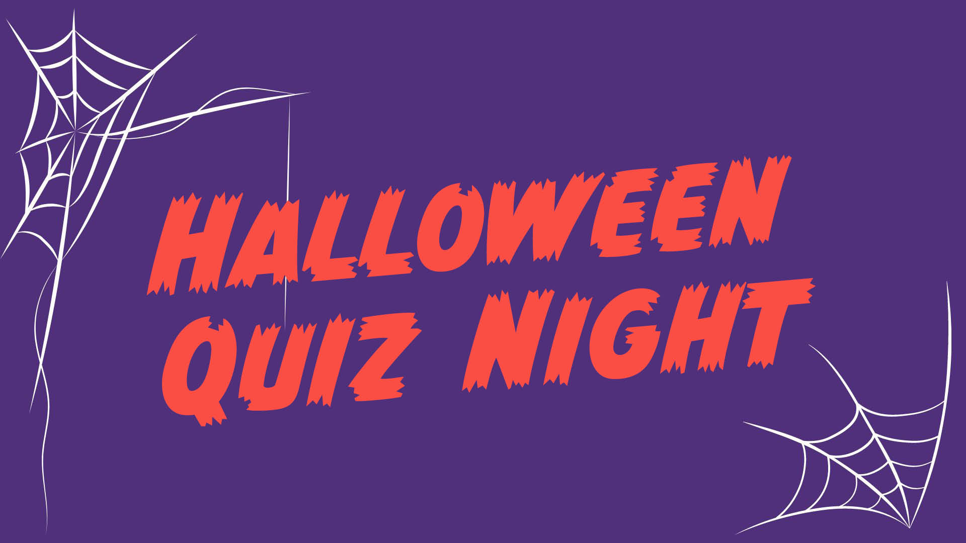 A dark blue background with white cobweb illustrations in the corners and orange horror-style text that says 'Halloween Quiz Night'