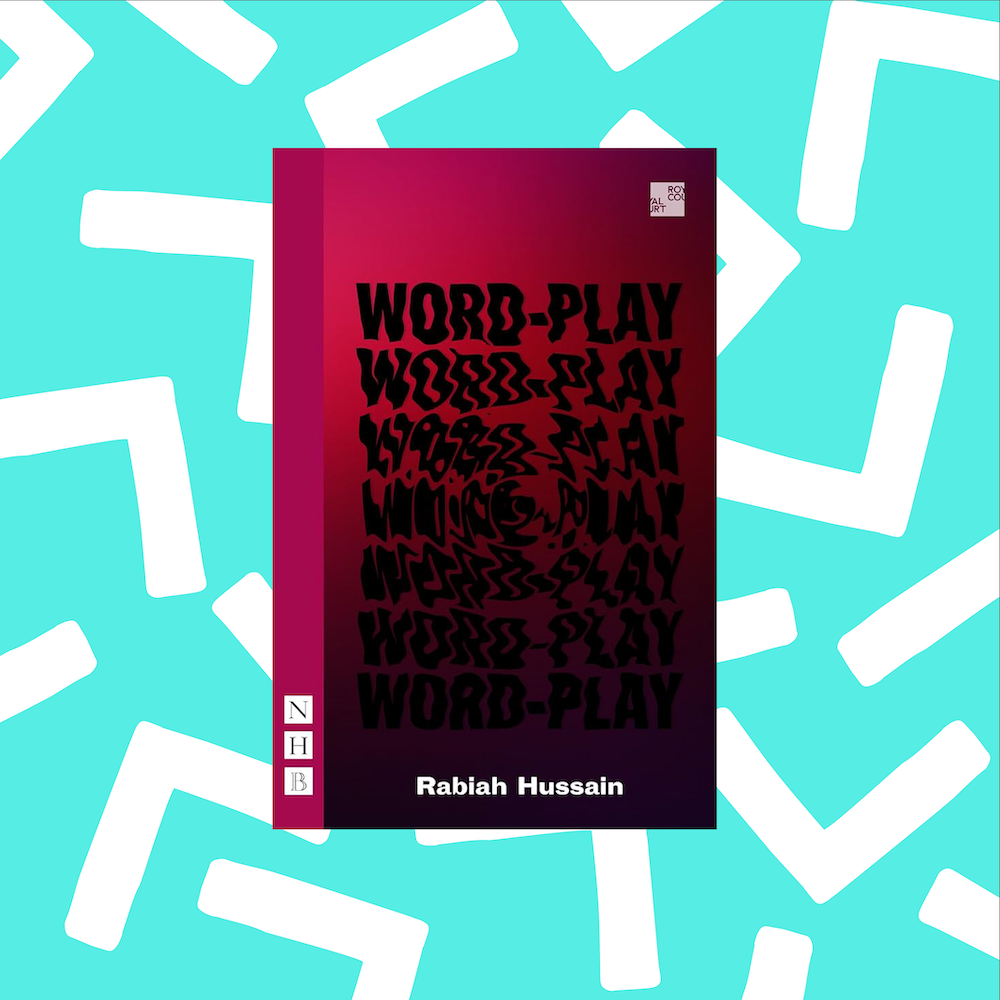 Word-Play by Rabiah Hussain
